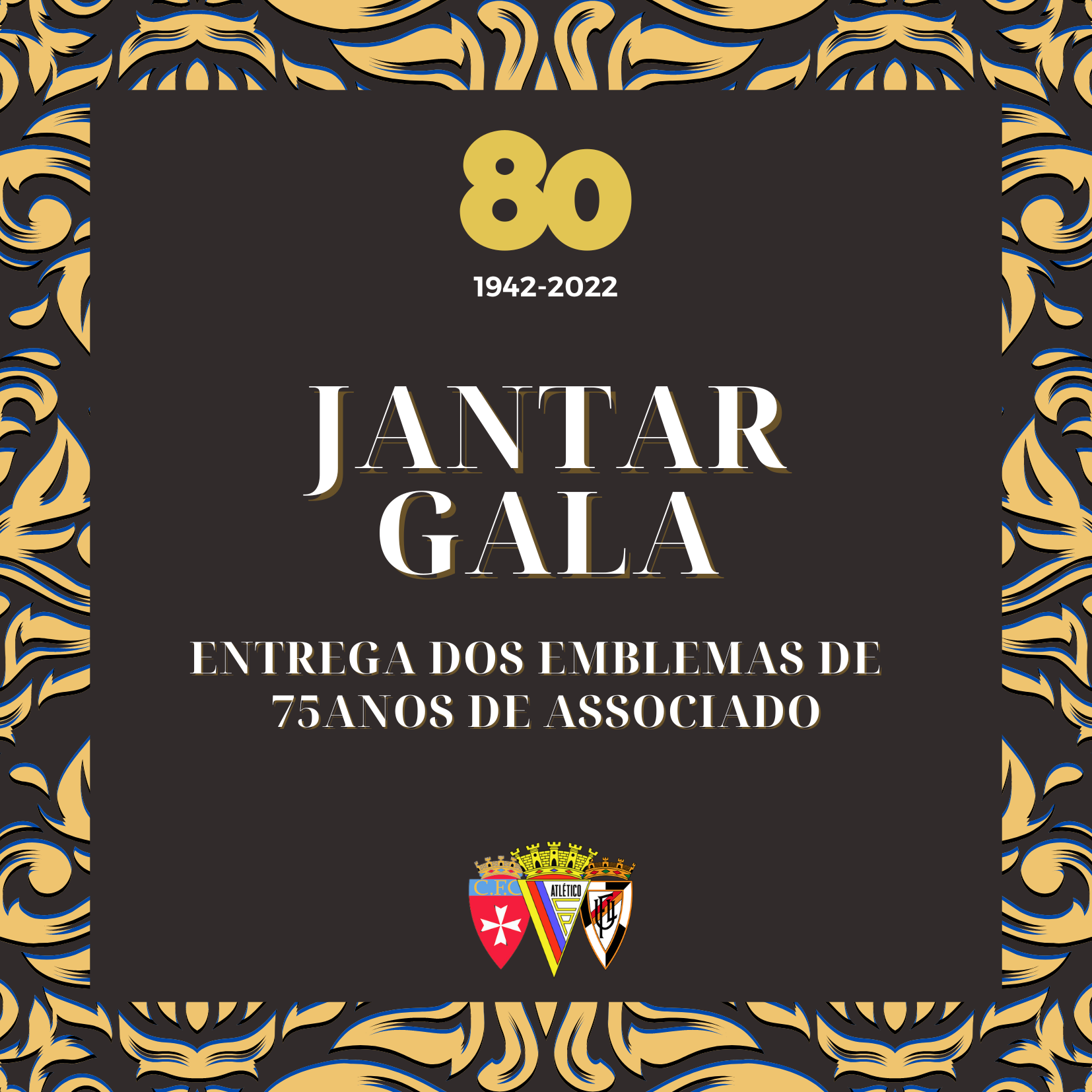 Jantar de Gala e Homenagem aos associados 75 anos Atlético Clube de