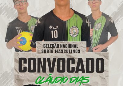 Claúdio Dias convocado para Estágio da Seleção Nacional de Sub16