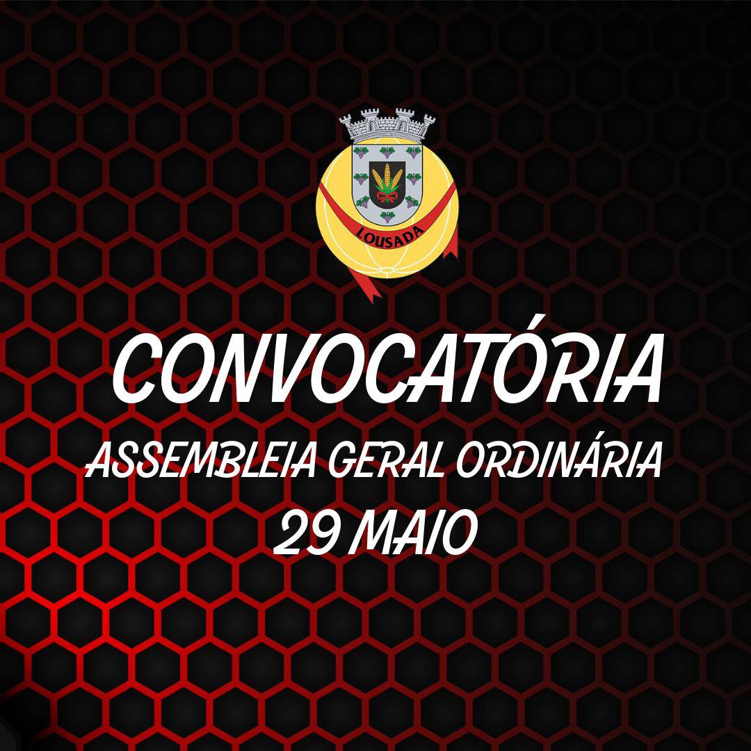 Convocatória: Assembleia Geral AD Lousada 29 maio 2026