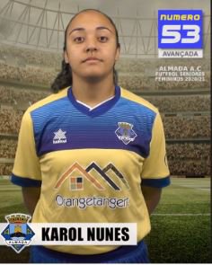 Futebol | Seniores Femininos | Karol Nunes renovou com o Almada AC para época 2020/21
