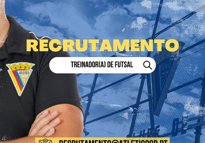 Recrutamento: Treinador(a) de Futsal