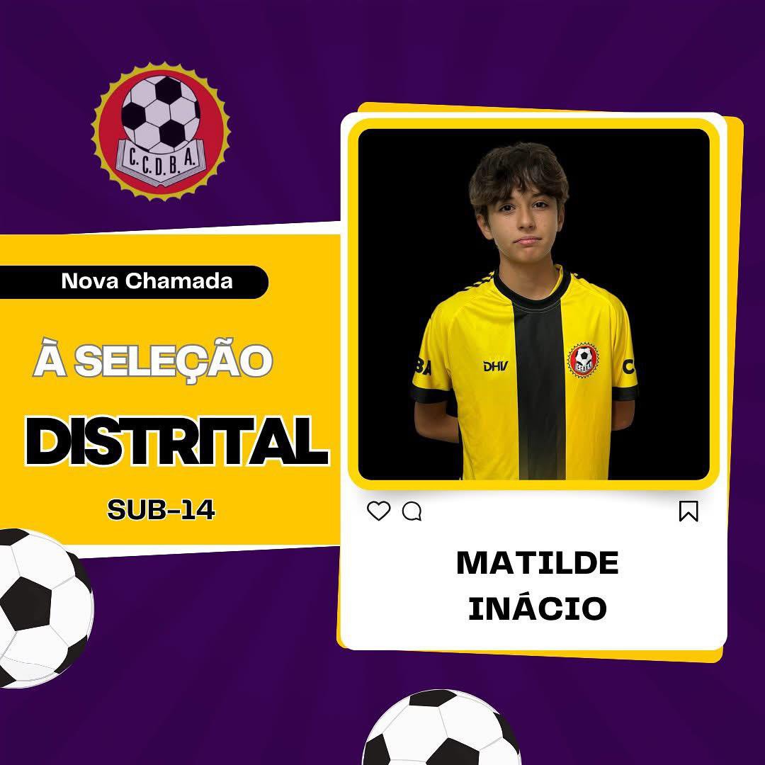 Matilde Inácio - Seleção Distrital