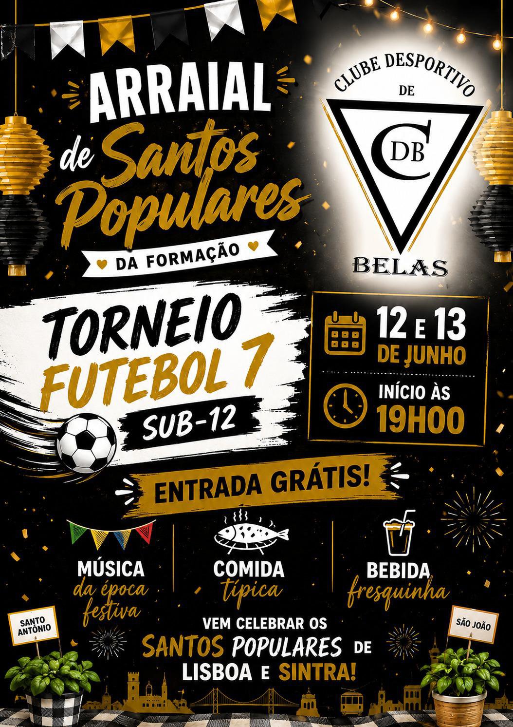⚽ Arraial de Santos Populares com Futebol, Festa e Tradição no CDBelas!