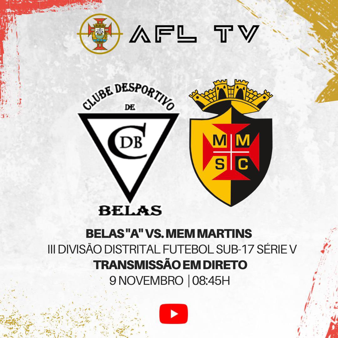 ⚽️ Assista em Direto: CD Belas “A” vs. Mem Martins