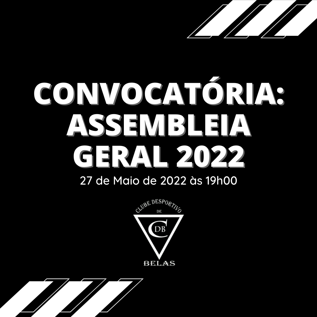 CONVOCATÓRIA: ASSEMBLEIA GERAL 2022