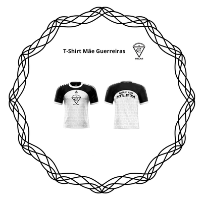 T-Shirt Mãe Guerreiras