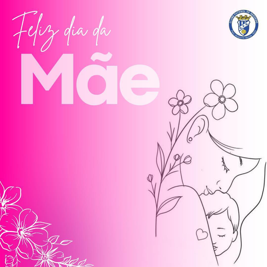 Dia da Mãe | CF Serzedo
