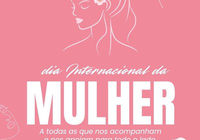 Dia da Mulher.
