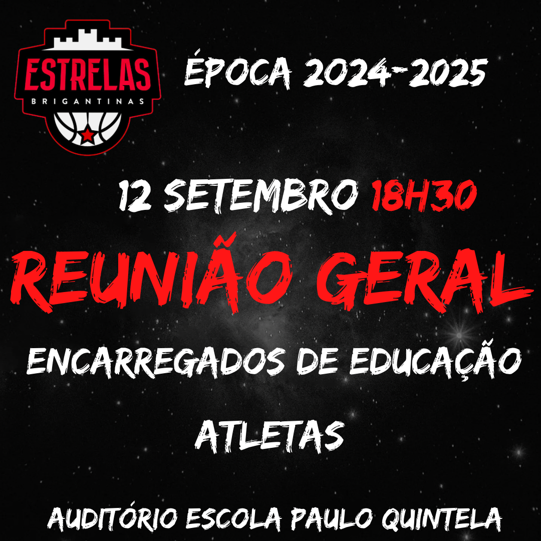 Reunião Geral Época 24-25