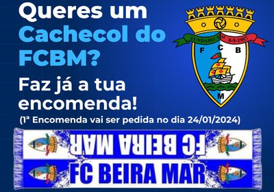 Queres um Cachecol do Futebol Clube Beira Mar Lavradio?