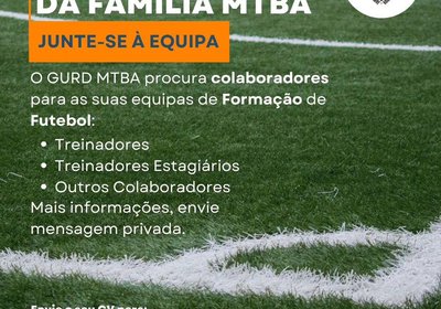 MTBA - Estamos a recrutar!