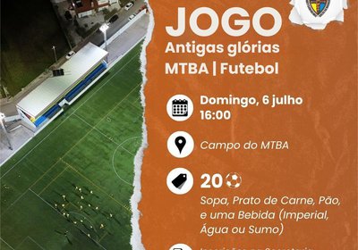 ANTIGAS GLÓRIAS MTBA -  JOGO DE FUTEBOL