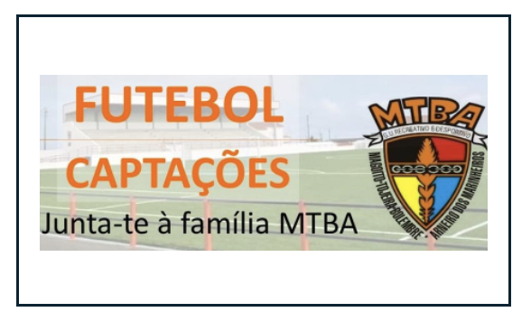 Futebol - Captações -  Época 2024 /2025