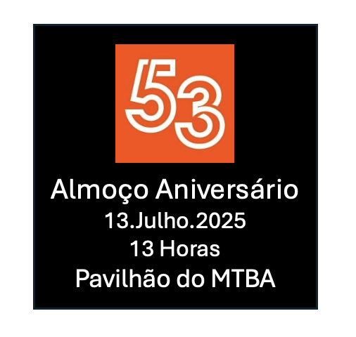 MTBA - 53º Aniversário - Almoço Comemorativo