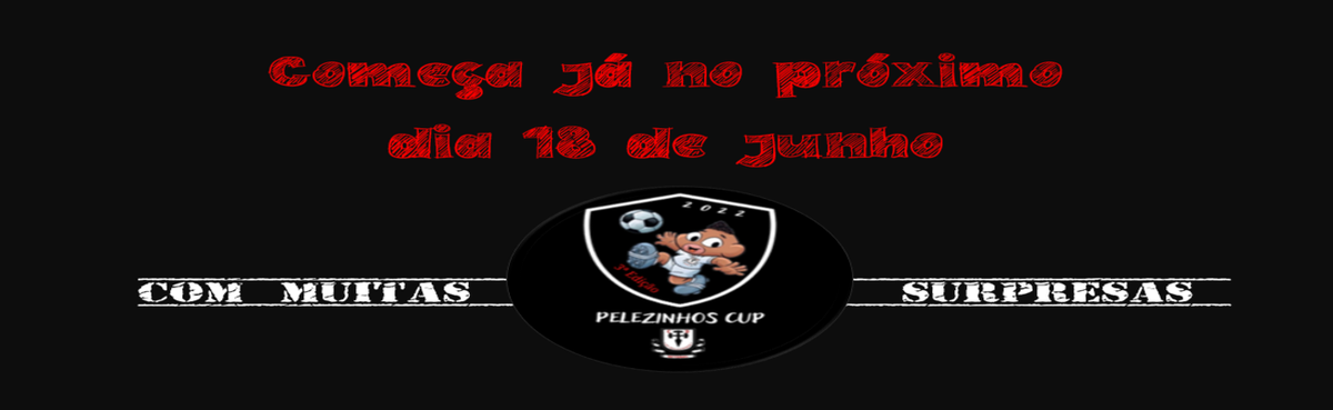 Pelezinhos Cup 2022 - 3ª Edição