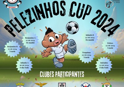 Pelezinhos Cup 2024 - 5.ª Edição