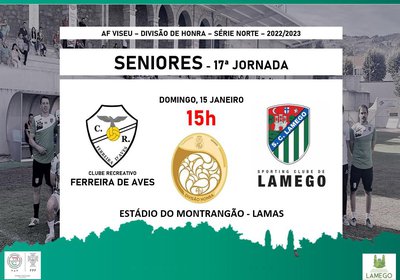 🟢 SC Lamego - Seniores - 17ª Jornada ⚪