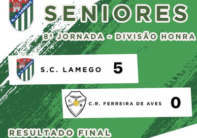 🟢 SC Lamego - Seniores - 8 Jornada ⚪
