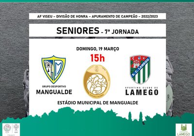 🟢 SC Lamego - Seniores  ➡️ 7ª Jornada - Apuramento de Campeão ⚪