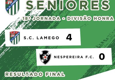 🟢 SC Lamego - Seniores - 18 Jornada ⚪