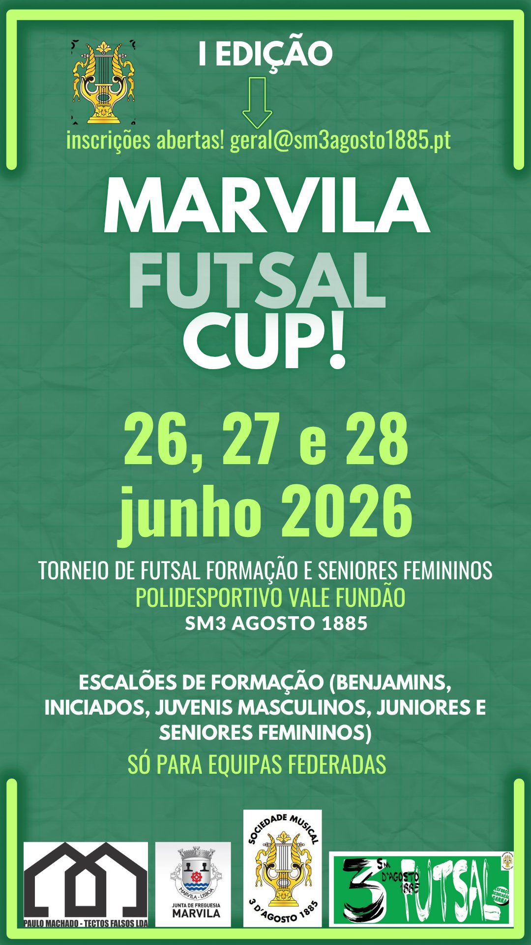 Marvila futsal Cup, 1ª Edição!