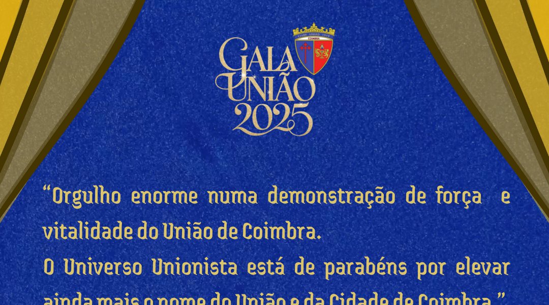 Gala União 2025: Celebrar o Passado, Inspirar o Futuro!